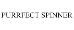 PURRFECT SPINNER trademark