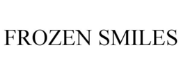FROZEN SMILES trademark