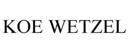 KOE WETZEL trademark