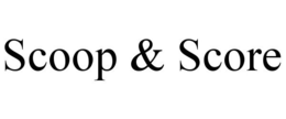 SCOOP & SCORE trademark