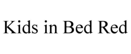 KIDS IN BED RED trademark