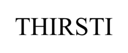THIRSTI trademark
