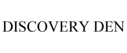 DISCOVERY DEN trademark