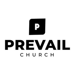 P PREVAIL CHURCH trademark