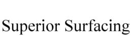 SUPERIOR SURFACING trademark