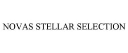 NOVAS STELLAR SELECTION trademark