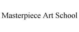 MASTERPIECE ART SCHOOL trademark