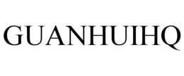 GUANHUIHQ trademark
