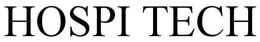 HOSPI TECH trademark