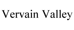 VERVAIN VALLEY trademark