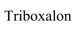 TRIBOXALON trademark