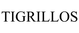 TIGRILLOS trademark