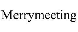 MERRYMEETING trademark