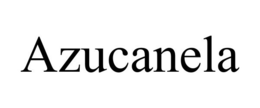 AZUCANELA trademark