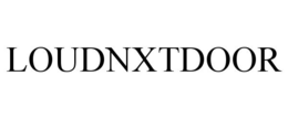LOUDNXTDOOR trademark
