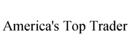 AMERICA'S TOP TRADER trademark