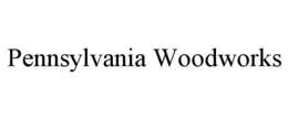 PENNSYLVANIA WOODWORKS trademark