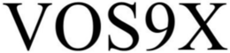 VOS9X trademark