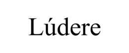 LÚDERE trademark