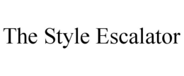 THE STYLE ESCALATOR trademark
