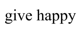 GIVE HAPPY trademark