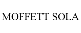MOFFETT SOLA trademark