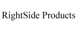RIGHTSIDE PRODUCTS trademark
