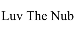 LUV THE NUB trademark