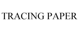 TRACING PAPER trademark