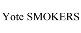 YOTE SMOKERS trademark