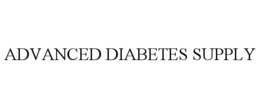 ADVANCED DIABETES SUPPLY trademark
