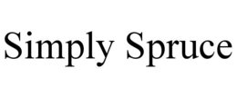 SIMPLY SPRUCE trademark