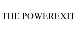 THE POWEREXIT trademark