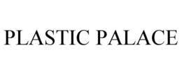 PLASTIC PALACE trademark