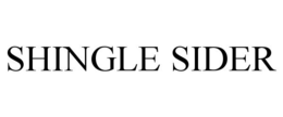 SHINGLE SIDER trademark