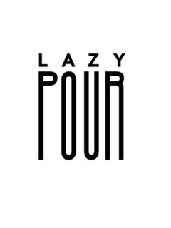 LAZY POUR trademark