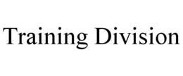 TRAINING DIVISION trademark