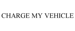 CHARGE MY VEHICLE trademark