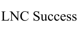 LNC SUCCESS trademark