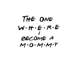 THE ONE W·H·E·R·E I BECOME A M·O·M·M·Y trademark