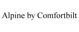ALPINE BY COMFORTBILT trademark