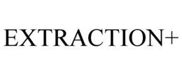EXTRACTION+ trademark
