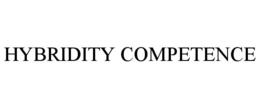 HYBRIDITY COMPETENCE trademark