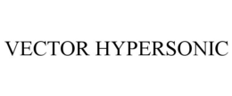 VECTOR HYPERSONIC trademark