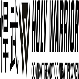 W HOLY WARRIOR COMBAT READY COMBAT PROVEN trademark