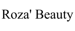 ROZA' BEAUTY trademark