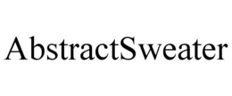 ABSTRACTSWEATER trademark