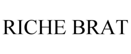 RICHE BRAT trademark