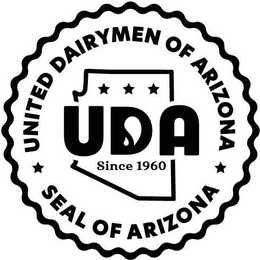 UNITED DAIRYMEN OF ARIZONA UDA SINCE 1960 SEAL OF ARIZONA trademark