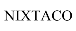 NIXTACO trademark